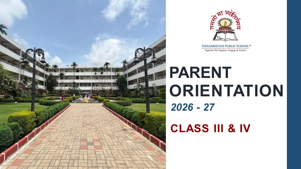 Parent Orientation Programme &ndash; Classes III and IV - 2026